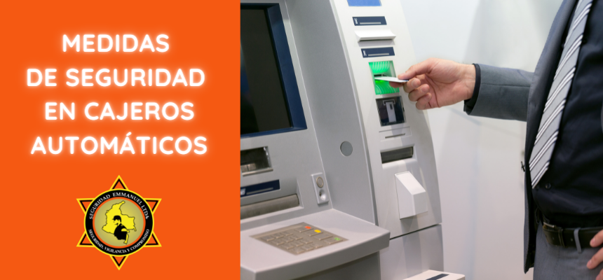 medidas-de-seguridad-en-cajeros-automaticos